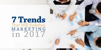 7 Trends That Will Redefine Marketing In 2017 7 Trends That Will Redefine Marketing In 2017 - TaskQue Blog